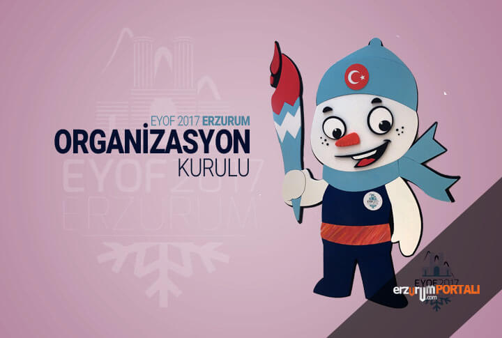EYOF 2017 Erzurum Organizasyon Kurulu