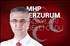 MHP Erzurum Milletvekili Adaylarını Açıkladı!