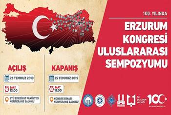 100. Yılında Erzurum Kongresi Uluslararası Sempozyumu!