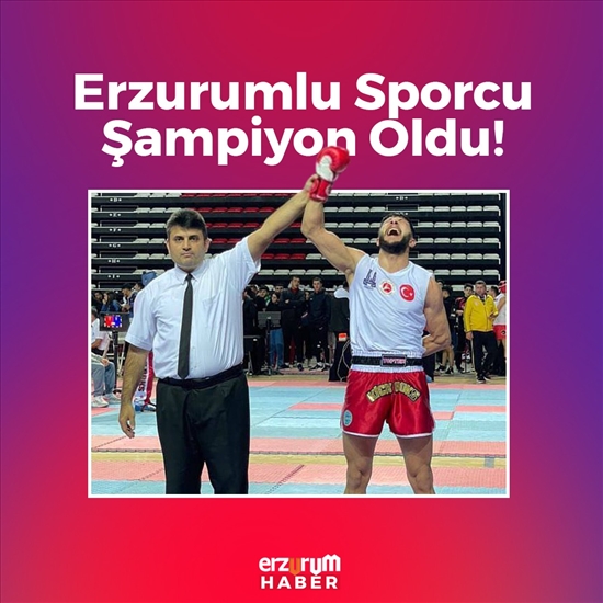 Erzurumlu Sporcu Şampiyon Oldu!