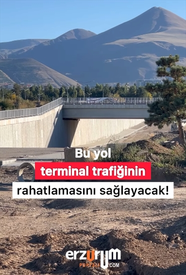 Bu yol Terminal trafiğinin rahatlamasını sağlayacak