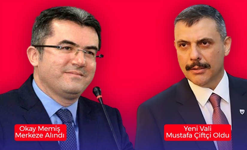Erzurum Valisi Değişti: Okay Memiş Merkeze Alındı, Yerine Mustafa Çiftçi Atandı