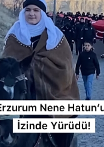 Erzurum, Aziziye Destanının 147. Yıl Dönümünde Nene Hatunun İzinde Yürüdü