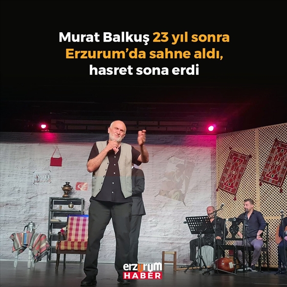 Murat Balkuş 23 yıl sonra sahne aldı