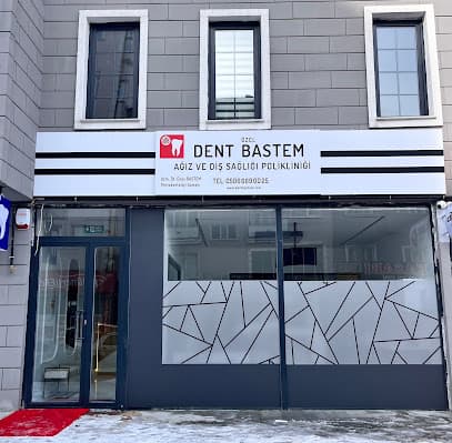 Özel Dent Bastem Ağız ve Diş Sağlığı Polikliniği