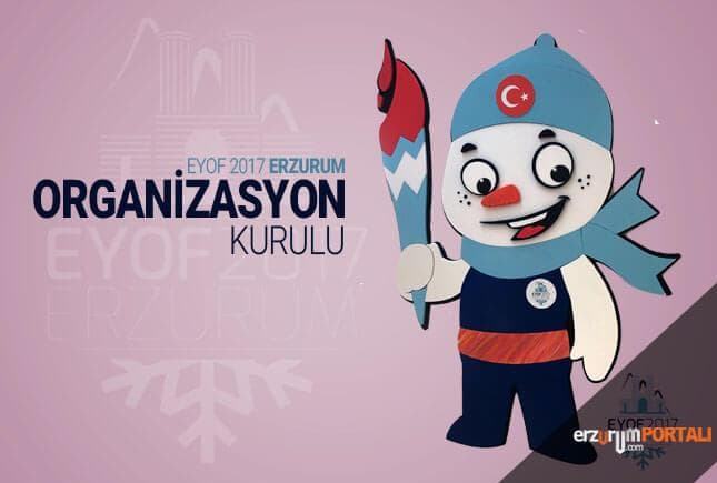 EYOF 2017 Erzurum Organizasyon Kurulu