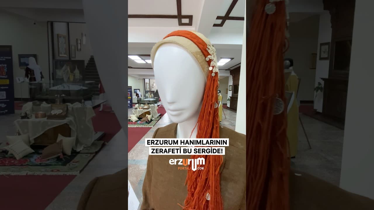 💢Erzurum hanımlarının zarafeti nedir bu sergide! ✨