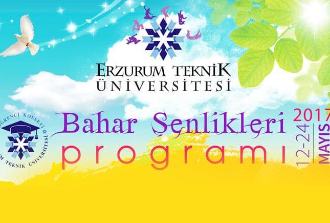 Erzurum Teknik Üniversitesi Bahar Şenlikleri Programı