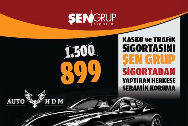 Şen Grup Sigortadan Aracınıza Seramik Koruma Kampanyası