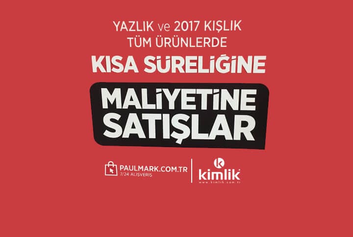 Yazlık ve 2017 Kışlık Tüm Ürünlerde Kısa Süreli Maliyetine Satışlar
