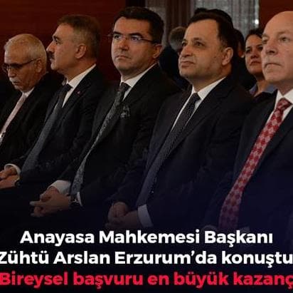Anayasa Mahkemesi Başkanı Zühtü Arslan Erzurum’da Konuştu