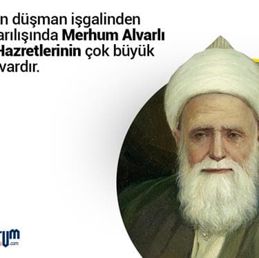 Çat'ın Kurtuluşunda Alvarlı Efe Hazretleri'nin Rolü