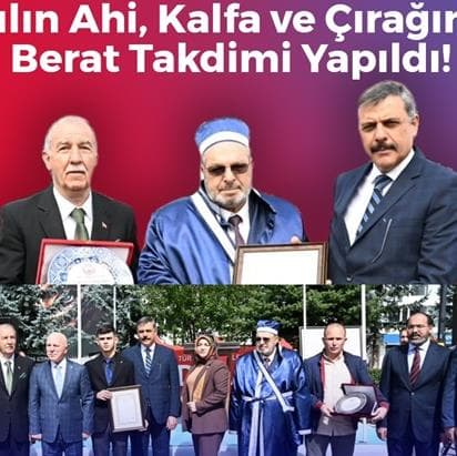 Erzurum’da Yılın Ahi, Kalfa ve Çırağına Berat Takdimi Yapıldı!