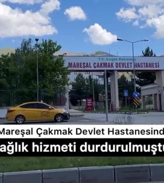 Mareşal Çakmak Devlet Hastanesinde Sağlık Hizmet Durduruldu