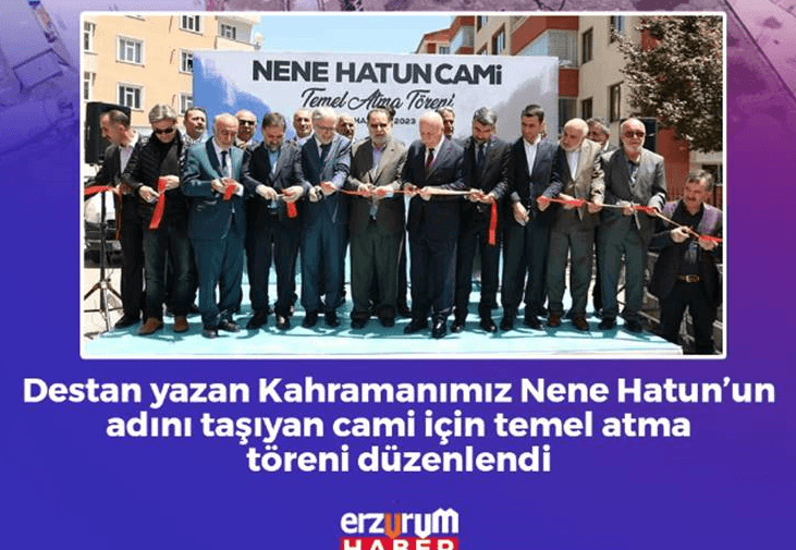 Nene Hatun Camisi'nin Temel Atma Töreni Gerçekleştirildi