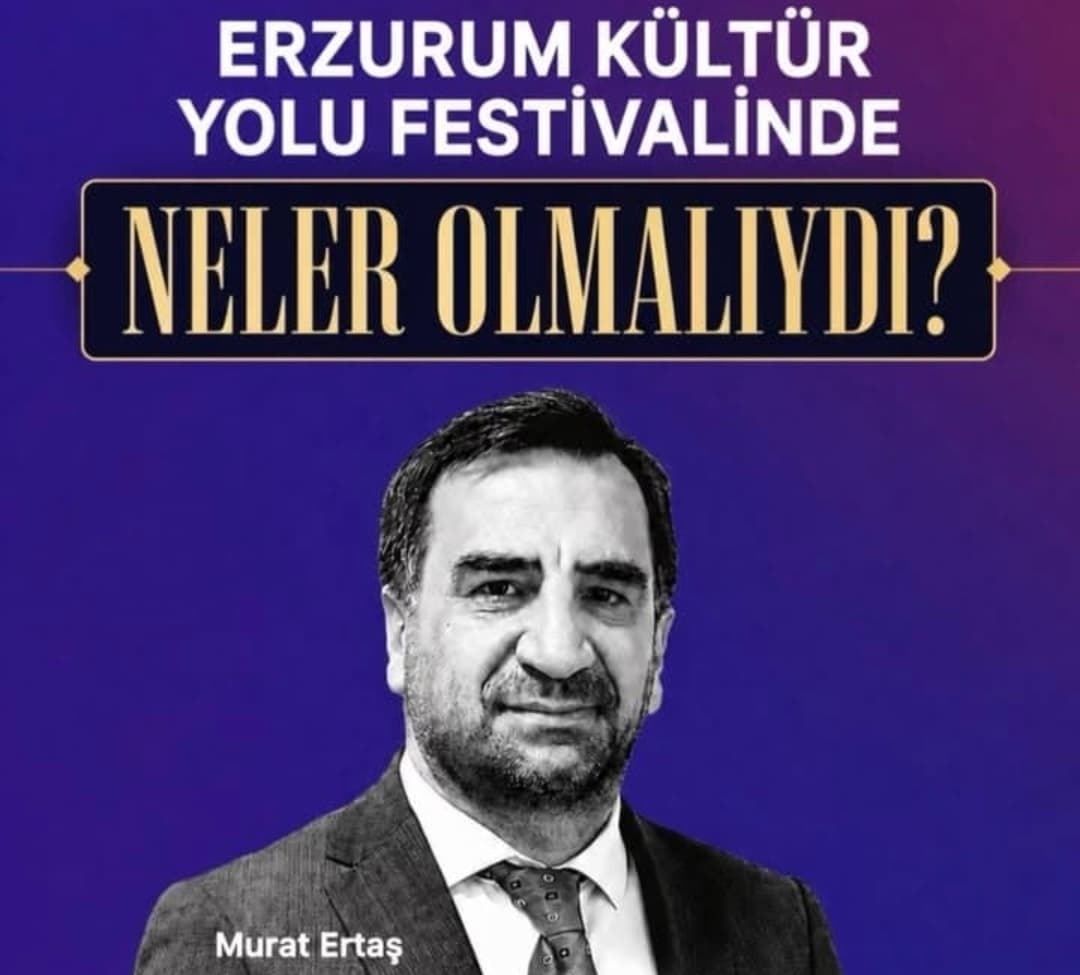 Murat Ertaş: Kültür Yolu Festivalinde Neler Olmalıydı?