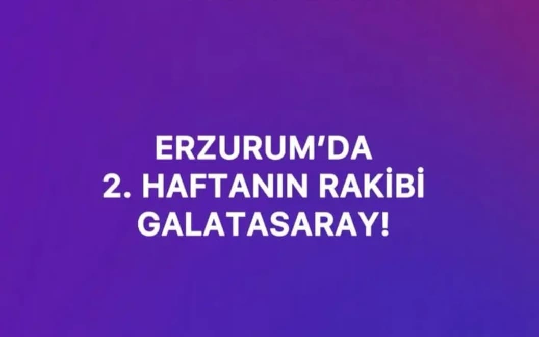 Erzurumspor-Galatasaray Maçının Biletleri Satışa Çıktı