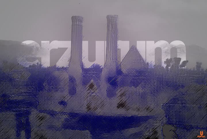 Geçmişten Günümüze 'Erzurum' İçin Kullanılan 5 İlginç İsim!