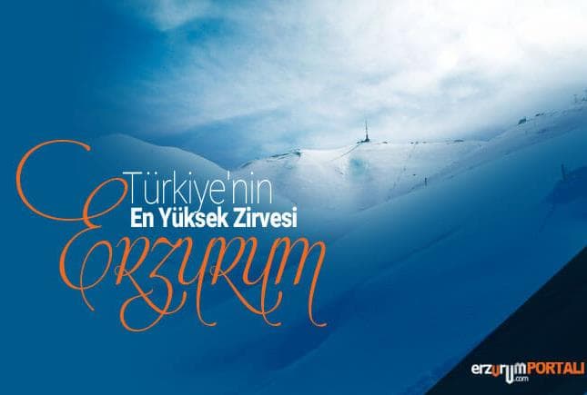 Türkiye'nin En Yüksek Zirvesi Erzurum'da