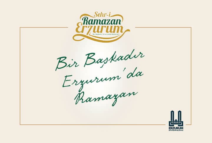 Erzurum'da Ramazan Etkinlikleri Programı