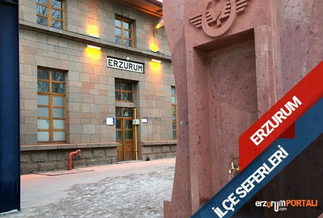 Erzurum İlçelerine Tren Seferleri