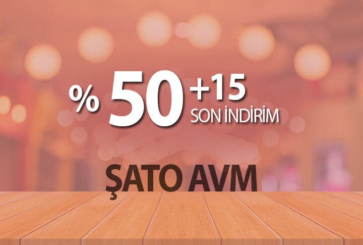 İş Değişikliği Nedeniyle Şato AVM Son İndirimleri