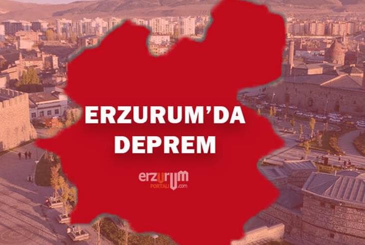 Ezurum'da Deprem, İşte Detaylar!
