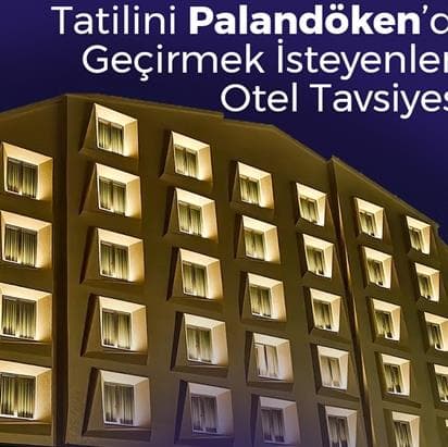 Yıl Sonu Tatilini Palandöken’de Geçirmek İsteyenlere Otel Tavsiyesi