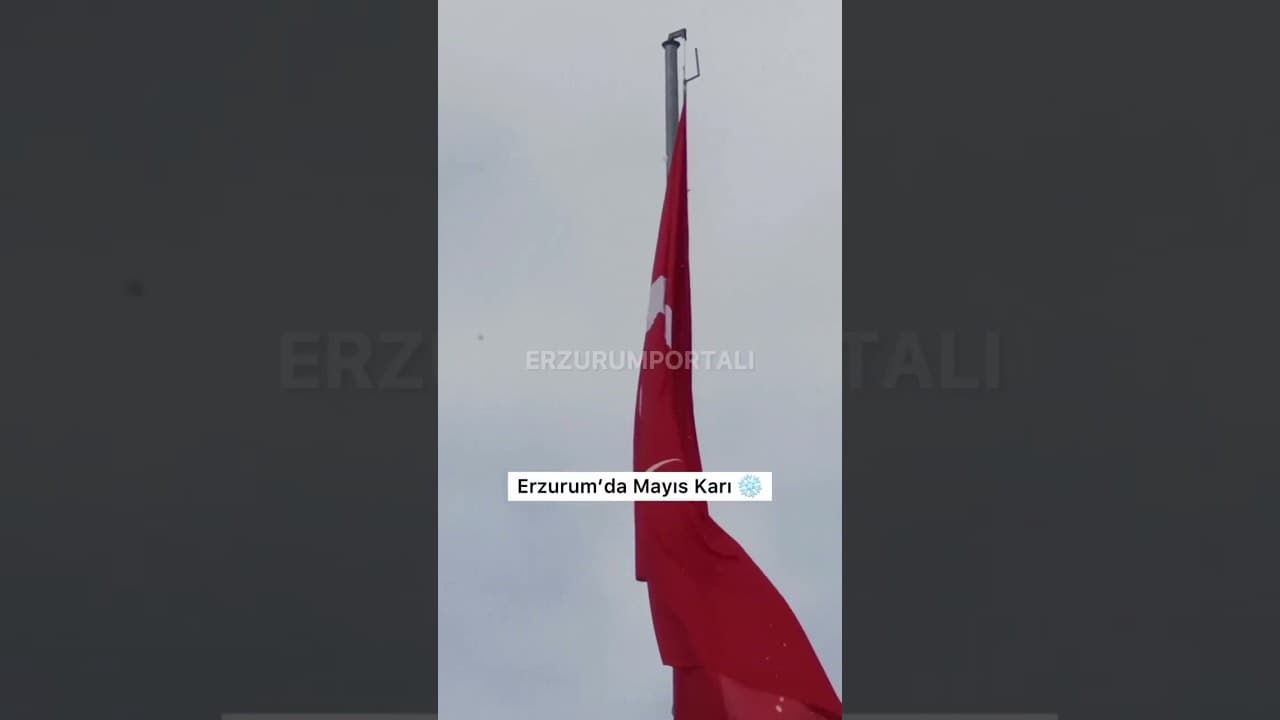 Erzurum’da Mayıs karı
