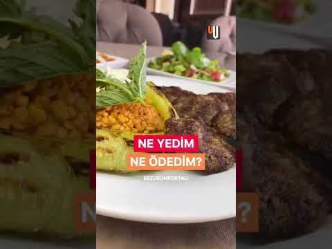 Erzurum'da Ne Yedim Ne Ödedim?