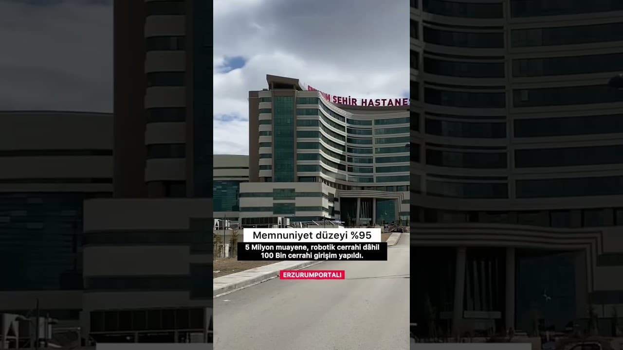Erzurum Şehir Hastahanesinden Memnuniyet %95