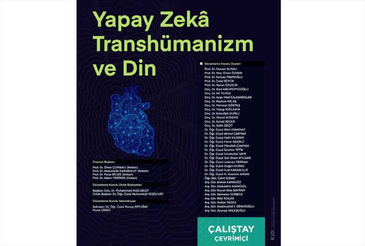 Atatürk Üniversitesi Yapay Zekâ Transhümanizm ve Din Çalıştayı
