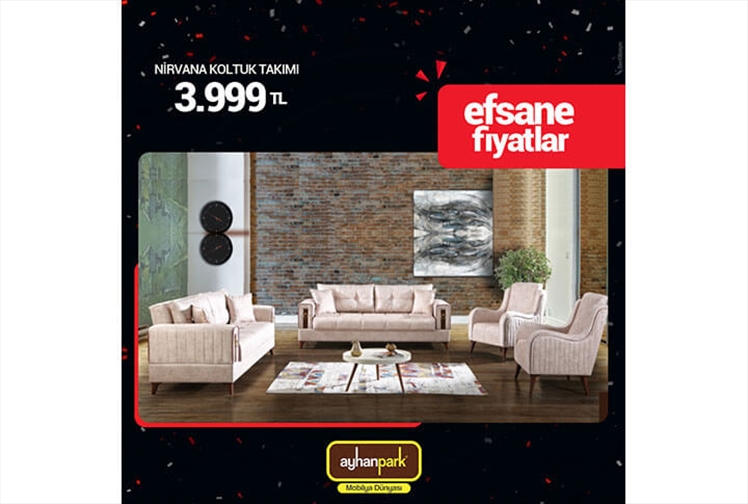 Efsane İndirimler Ayhan Park Mobilya Dünyası 