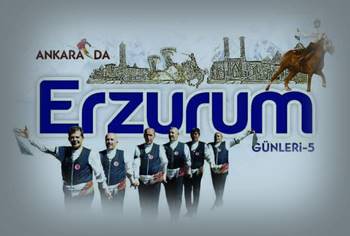 5. Erzurum Tanıtım Günleri 21 Eylül'de Ankara'da Başlıyor
