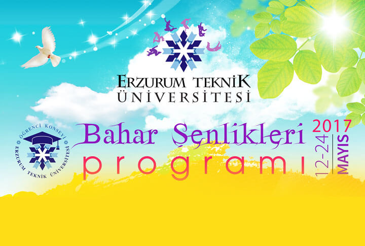 Erzurum Teknik Üniversitesi Bahar Şenlikleri Programı