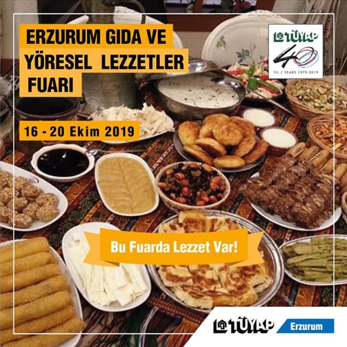 Erzurum Gıda ve Yöresel Lezzetler Fuarı Hakkında Merak Edilenler!